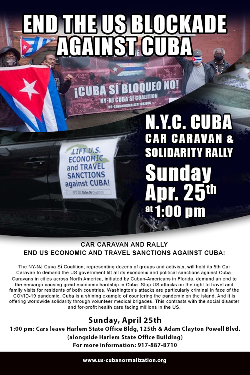CAR CARAVAN AND RALLY IN SOLIDARITY WITH CUBA, APRIL 25TH